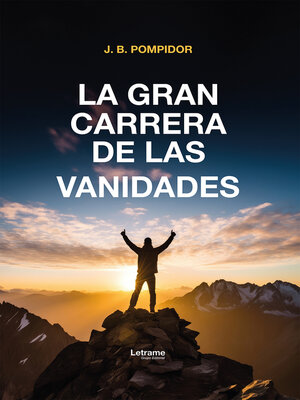 cover image of La gran carrera de las vanidades